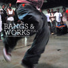 Bangs & Works, Vol. 1 (A Chicago Footwork Compilation)